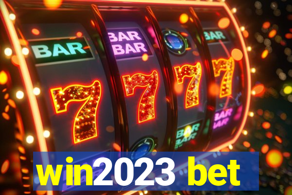 win2023 bet